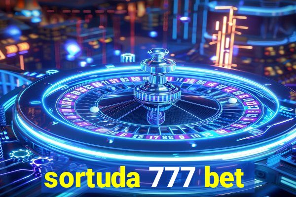 sortuda 777 bet